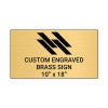 Horizontal Engraved Heavy Brass Signs 10" x 18"