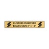Horizontal Engraved Heavy Brass Signs 2" x 12"