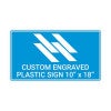 Engraved Sign Horizontal 10" x 18"