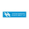 Engraved Plastic Sign Horizontal 2 by 8