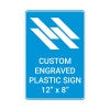 Engraved Plastic Sign Vertical 12" x 8"