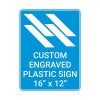 Engraved Plastic Sign Vertical 16" x 12"