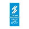 Engraved Sign Vertical 24" x 10"