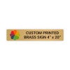 Horizontal Full Color Brass Signs 4" x 20"