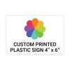 4"x6" Custom Plastic Sign, Full Color, Indoor/Outdoor
