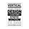 A vertical window cling on a white background