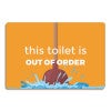 Toilet is Out of Order Bathroom Sign