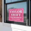 Taylor Swift For President Yard Sign in a Window