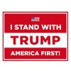 I Stand With Trump Yard Sign