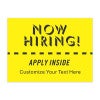Custom Yellow Now Hiring Yard Sign