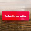 This Table Has Been Sanitized Engraved Table Top Sign