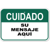Spanish Custom Text Watch Out Aluminum Sign | 12" x 18"