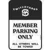 Switchyards 18 x 12  Member Parking Aluminum Sign
