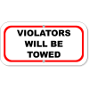 Violators Towed Aluminum Sign | 6" x 12"