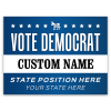Custom Vote Democrat Political Yard Sign