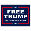 Free Trump Yard Sign