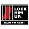 Lock Him Up Funny Political Yard Sign
