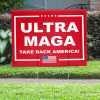 Ultra MAGA Funny Political Yard Sign