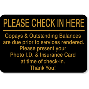 Please Check In Here 4" x 6" Copay Sign