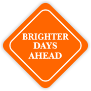 Brighter Days Ahead Diamond Sign