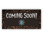 Coming Soon 3' x 6' Coffee Banner