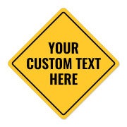 Diamond Sign with Custom Text - Yellow Warning Sign