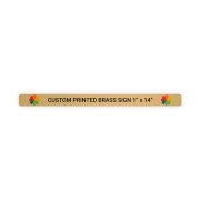 Horizontal Full Color 1" x 14" Brass Signs 