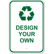Custom Recycle 18" x 12" Aluminum Sign 
