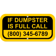 Dumpster Full Contact 6" x 12" Aluminum Sign 