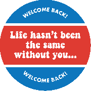 Life Hasn't Been the Same Without You Business Reopening Floor Decal