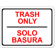 Full Color Bilingual 6" x 8" Trash Only Sign