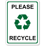 Full Color 8" x 6" Please Recycle Sign