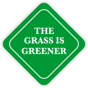 The Grass Is Greener