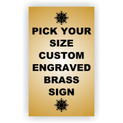 Pick Your Size Custom Vertical Engraved Brass Sign Over 3" Wide