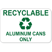 Recyclable Aluminum Sign Aluminum Cans Only 