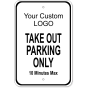 Parking for Takeout 18" x 12" Customers Only Sign