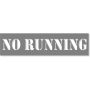 3" Letter 6" x 24" No Running Stencil