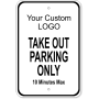 Parking for Takeout 18" x 12" Customers Only Sign