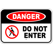 Danger Do Not Enter 12" x 18" Aluminum Sign 