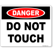 Danger Do Not Touch 8" x 10" Full Color Sign