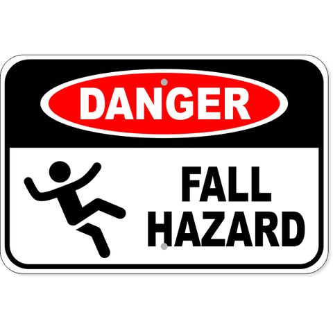 Danger Fall Hazard 12" x 18" Aluminum Sign