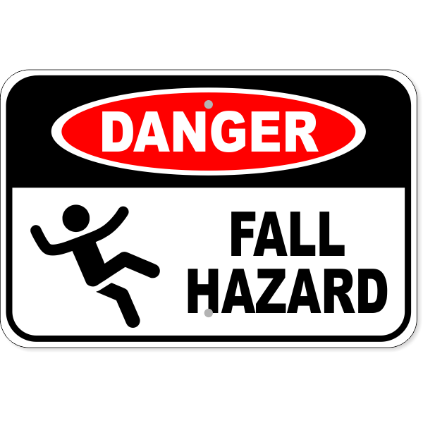 Danger Fall Hazard 12" x 18" Aluminum Sign