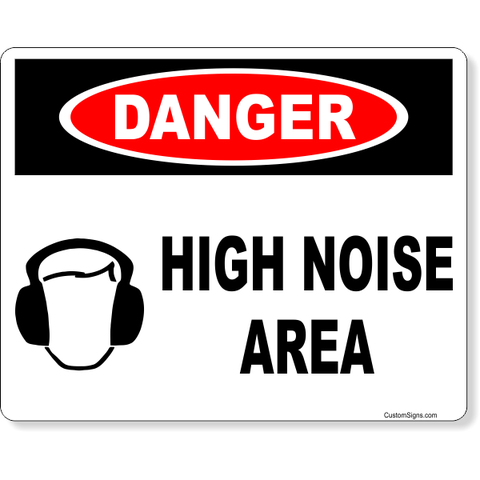 Danger High Noise Area 8" x 10" Full Color Sign