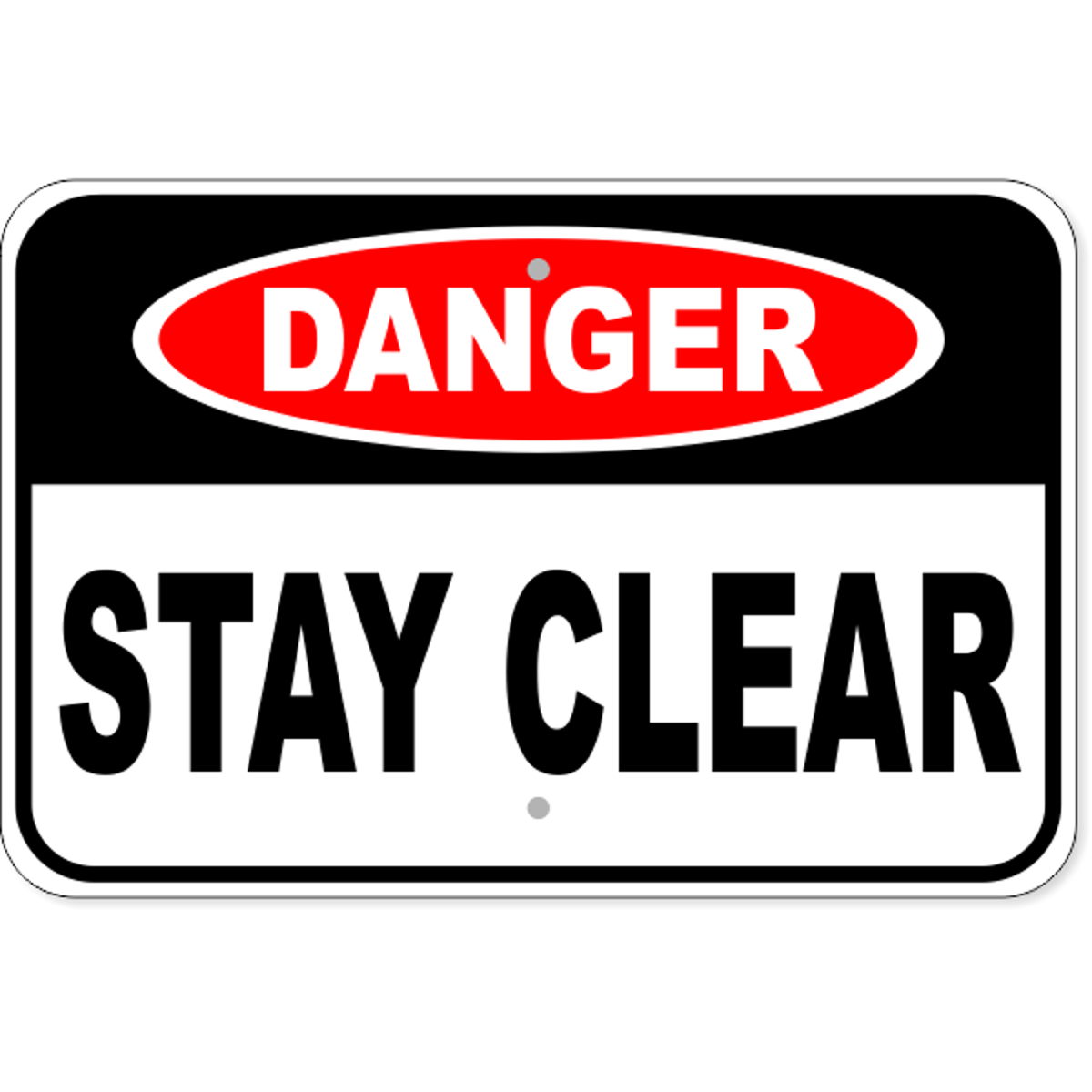 Danger Stay Clear Aluminum Sign | 12" x 18"