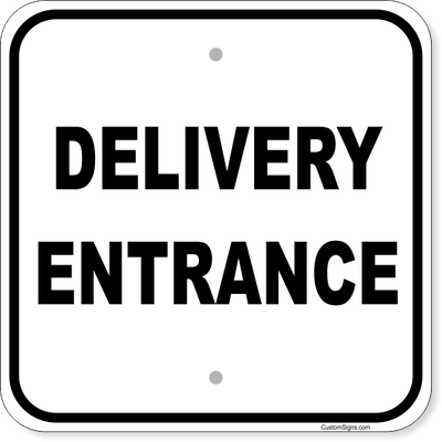 Delivery Entrance Aluminum Sign | 12" x 12"