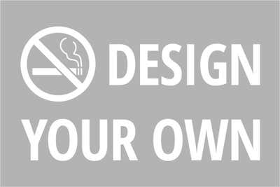 Design Your Own Custom Plastic No Smoking Sign