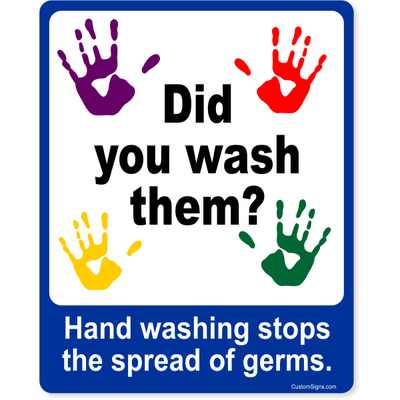 Did You Wash Them Full Color Sign | 10" x 8"