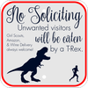 T-Rex Soliciting Sign
