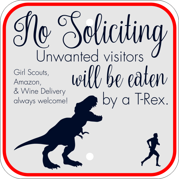 T-Rex No Soliciting Sign