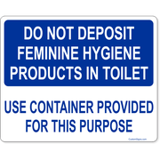 Do Not Deposit Feminine Hygiene Products In Toilet 8" x 10" Full Color Sign 